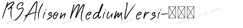 RSAlison MediumVersi字体转换